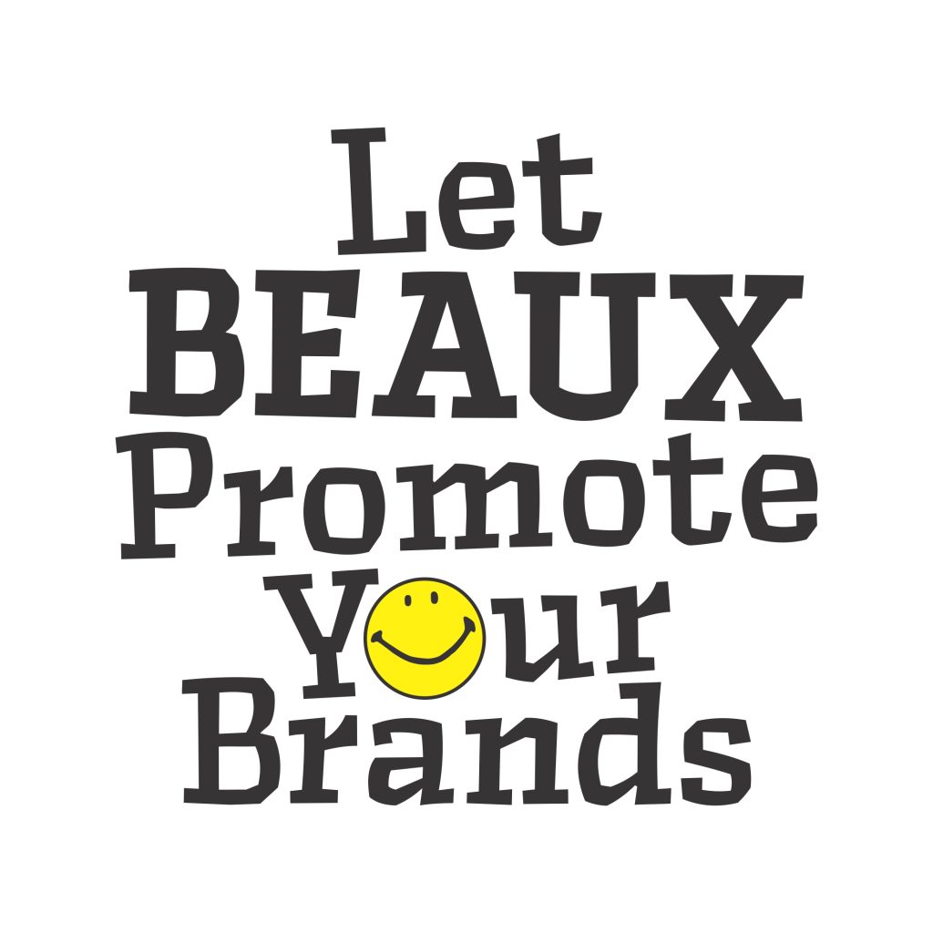 Let BEAUX Promote Your Brands